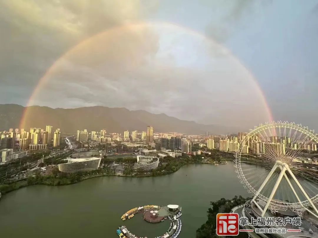 夏日惊喜！福州雨后彩虹瞬间刷屏！