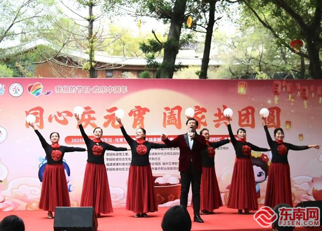 【网络中国节·元宵】“同心庆元宵 阖家共团圆”晋安区举办“我们的节日·元宵节”主题活动